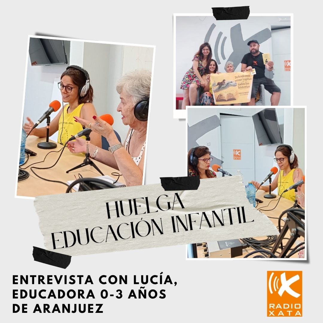 Huelga en la educación infantil. ENTREVISTA con Lucía (Aranjuez)
